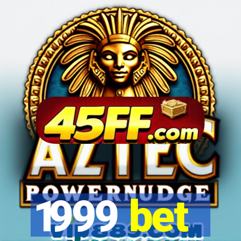1999 bet